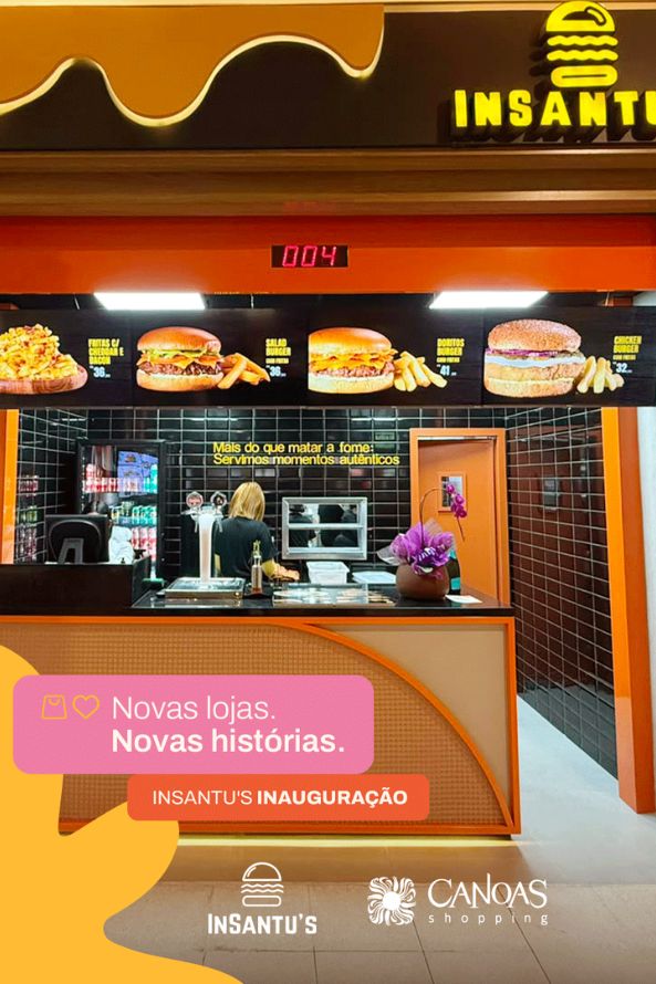 Novas Lojas: Insantu's Burger no Canoas Shopping